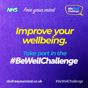 NHS Free Your Mind Take part in the #BeWellChallenge